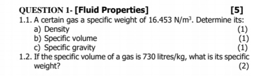 QUESTION 1 - [ Fluid Properties ] 1 . 1 . A