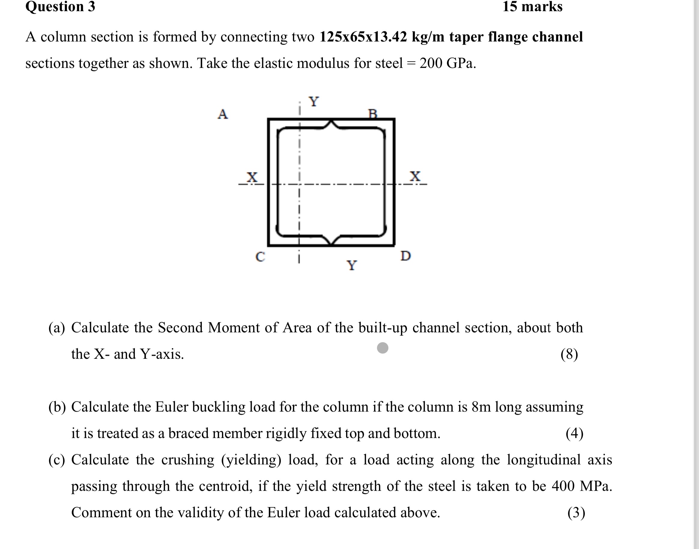 Question 3 1 5 marks A column section is formed