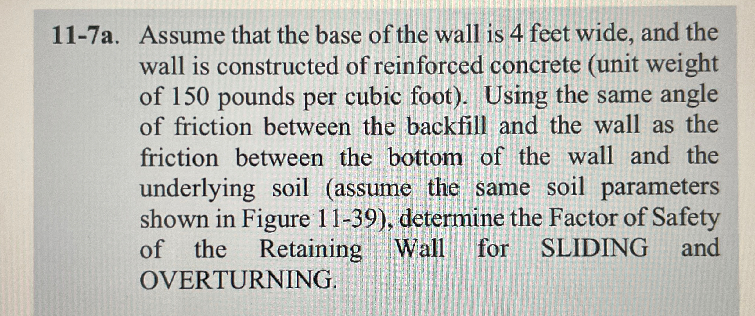 1 1 - 7 a . Assume that the base of the wall is 4