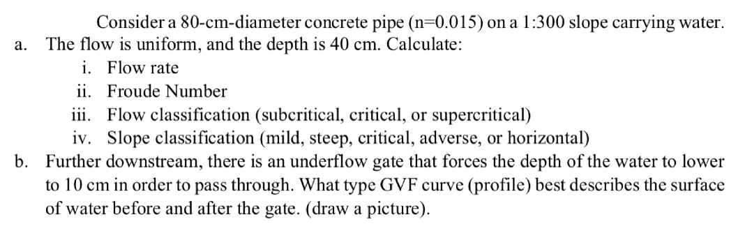Consider a 8 0 - cm - diameter concrete pipe ) on