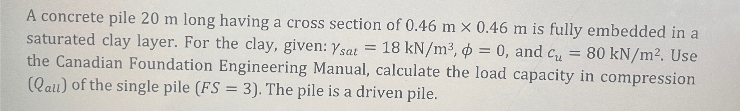 A concrete pile 2 0 m long having a cross section