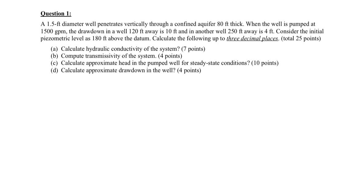 Question 1 : A 1 . 5 - ft diameter well