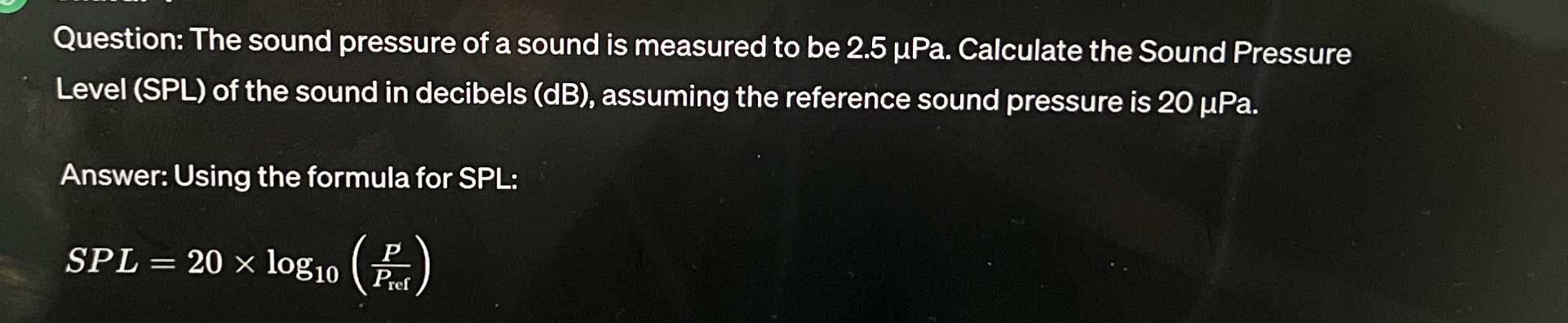 ThQuestion: The sound pressure of a sound is