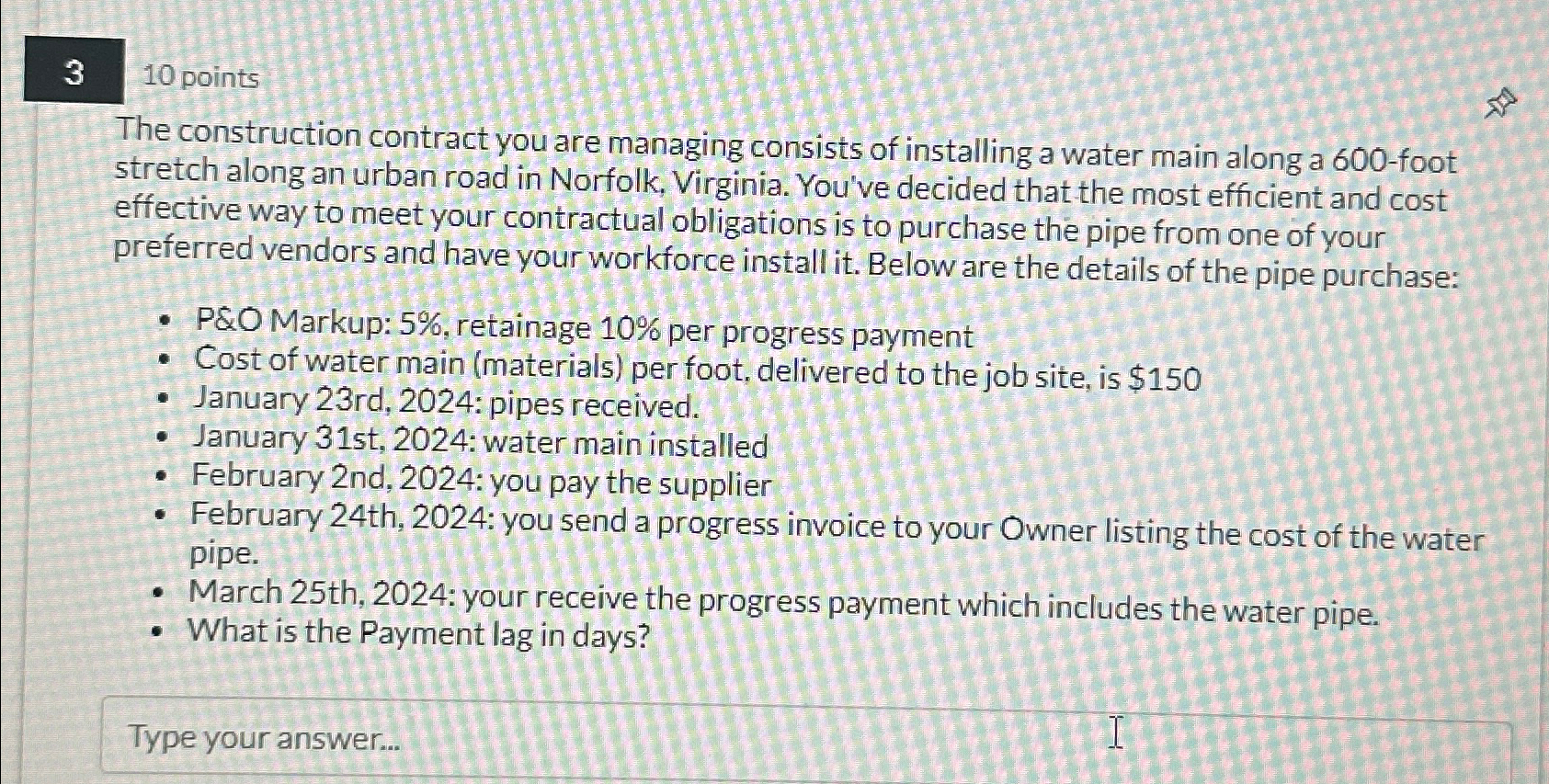 3 1 0 points The construction contract you are