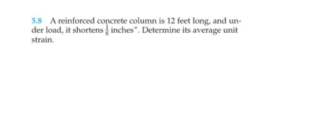5 . 8 A reinforced concrete column is 1 2 feet