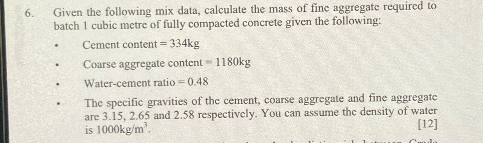 Given the following mix data, calculate the mass
