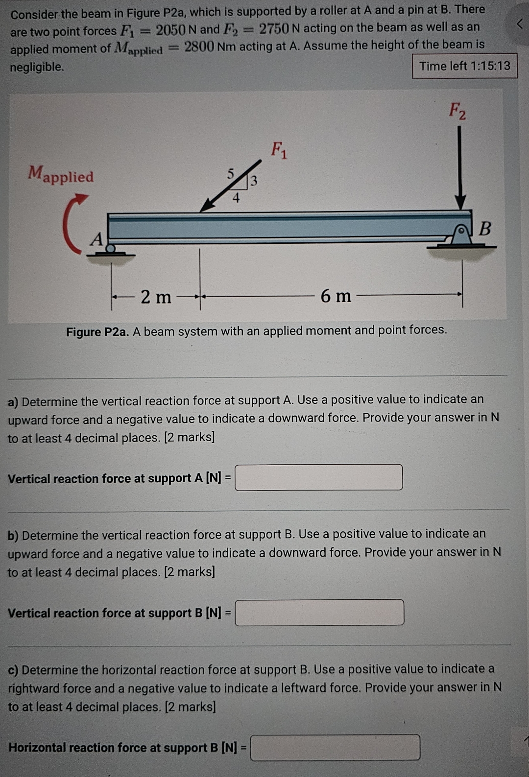 Consider the beam in Figure P 2 a , which is