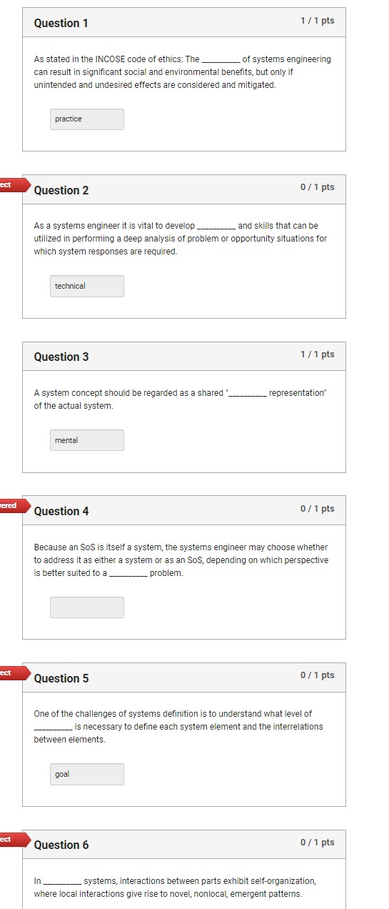 Question 1 As stated in the INCOSE code of