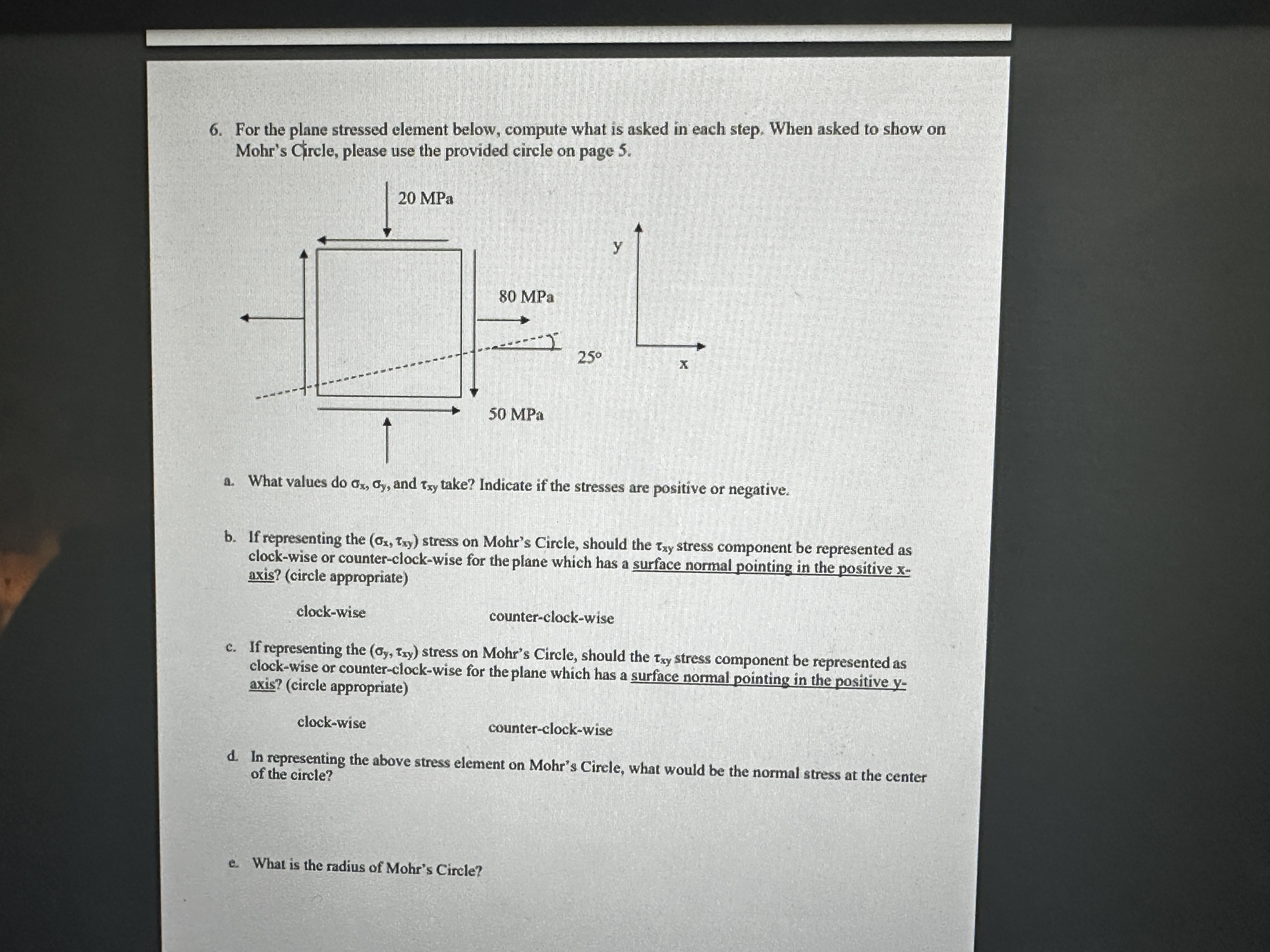 For the plane stressed element below, compute