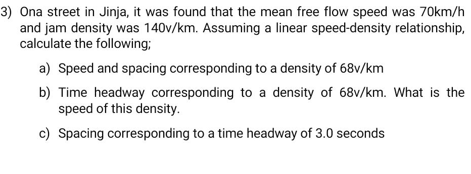 On a street in Jinja, it was found that the mean