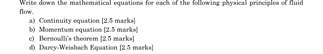 Write down the mathematical equations for each of