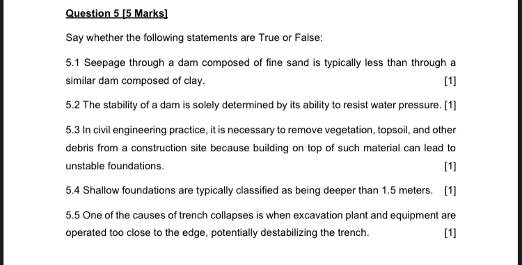 Question 5 [ 5 Marks ] Say whether the following