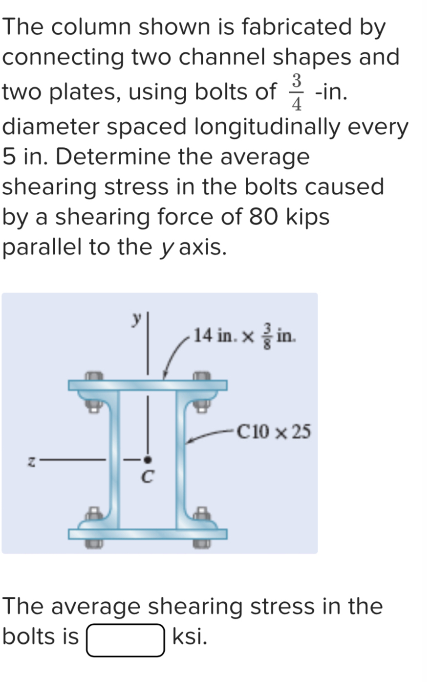 The column shown is fabricated by connecting two