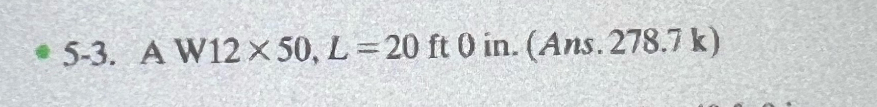 Determine the critical buckling load for each of