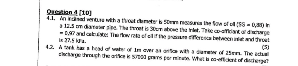 Question 4 [ 1 0 ] 4 . 1 . An inclined venture