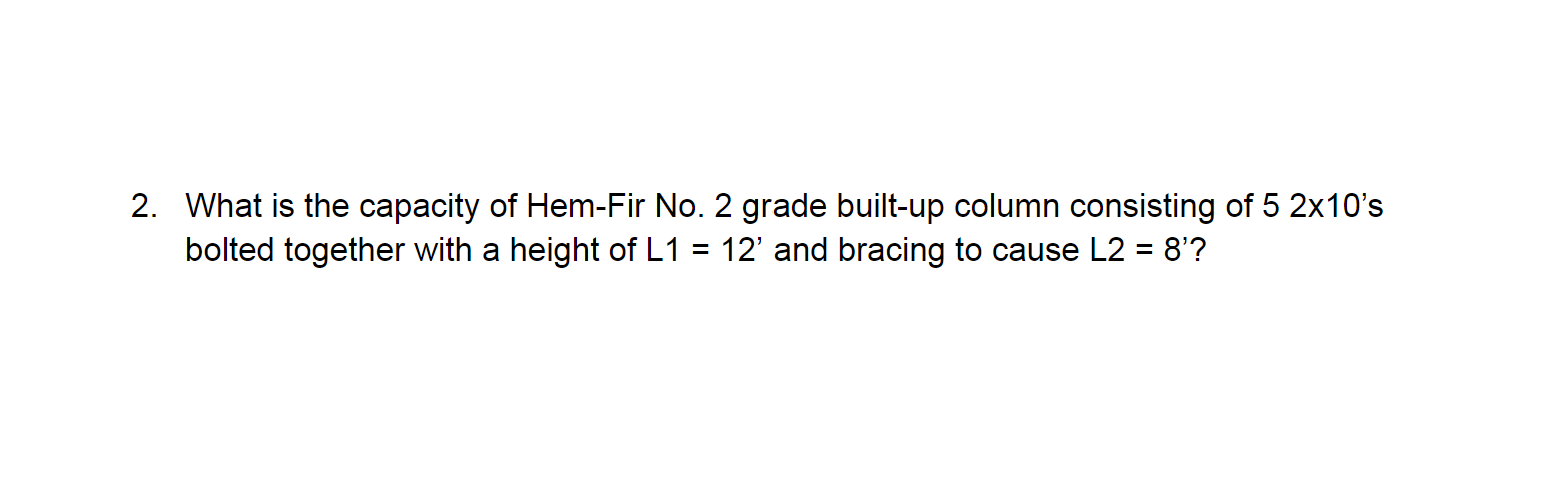 What is the capacity of Hem - Fir No . 2 grade