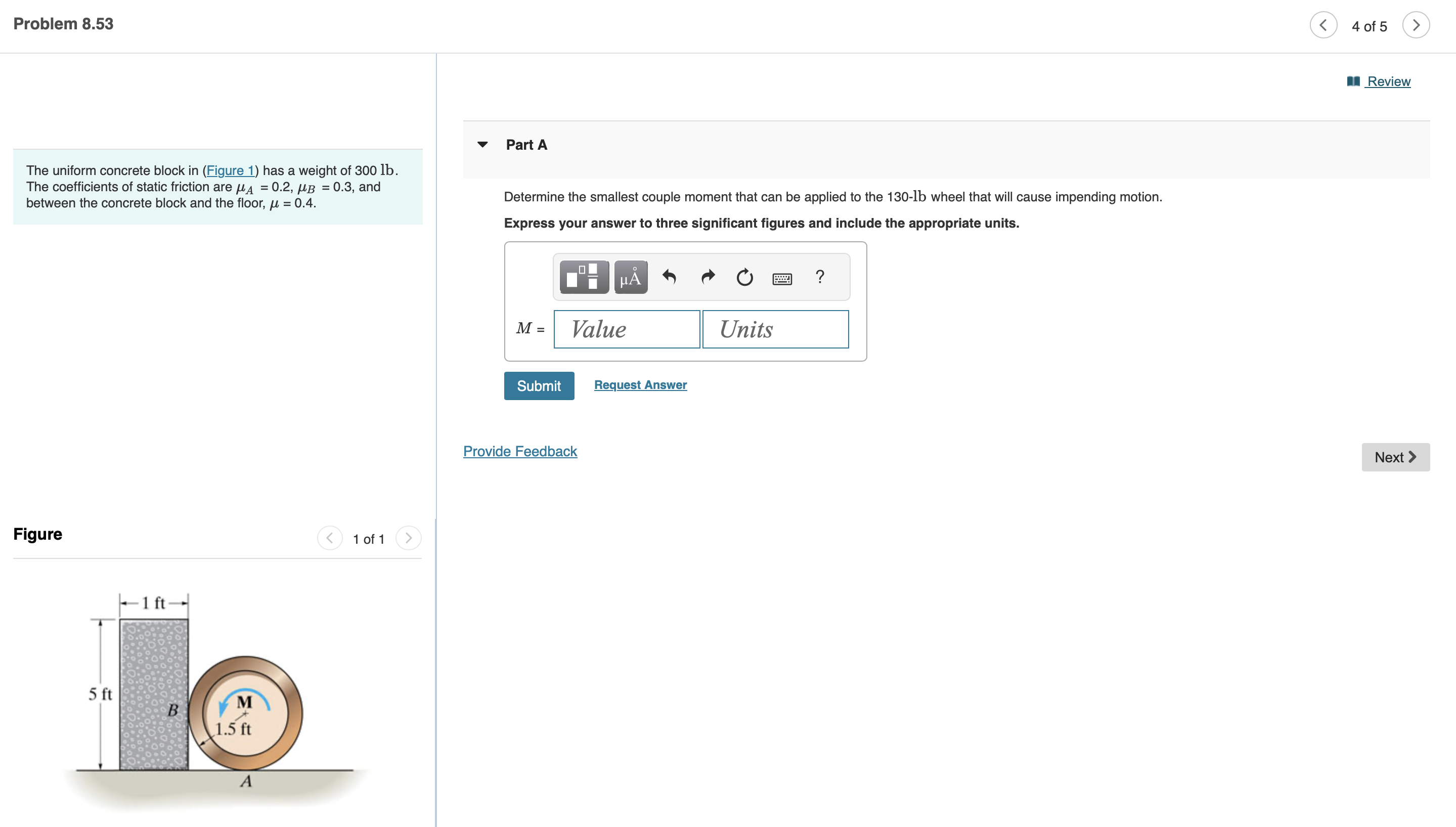 The uniform concrete block in ( Figure 1 ) has a