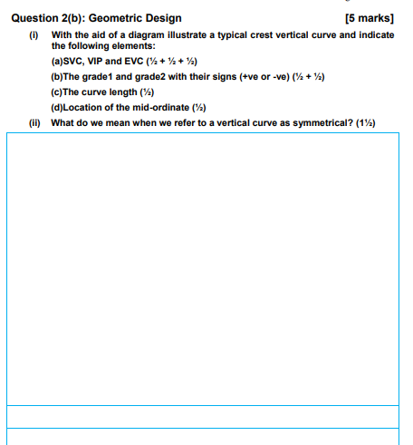 Question 2 ( b ) : Geometric Design ( i ) With