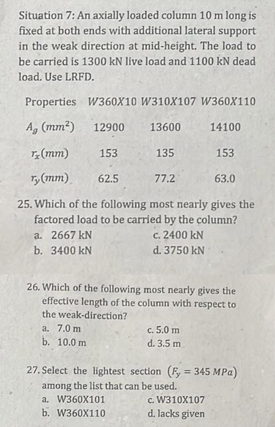 Situation 7 : An axially loaded column 1 0 m long