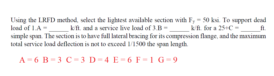 Using the LRFD method, select the lightest