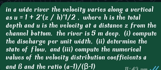 in a wide river the velocity varies along a