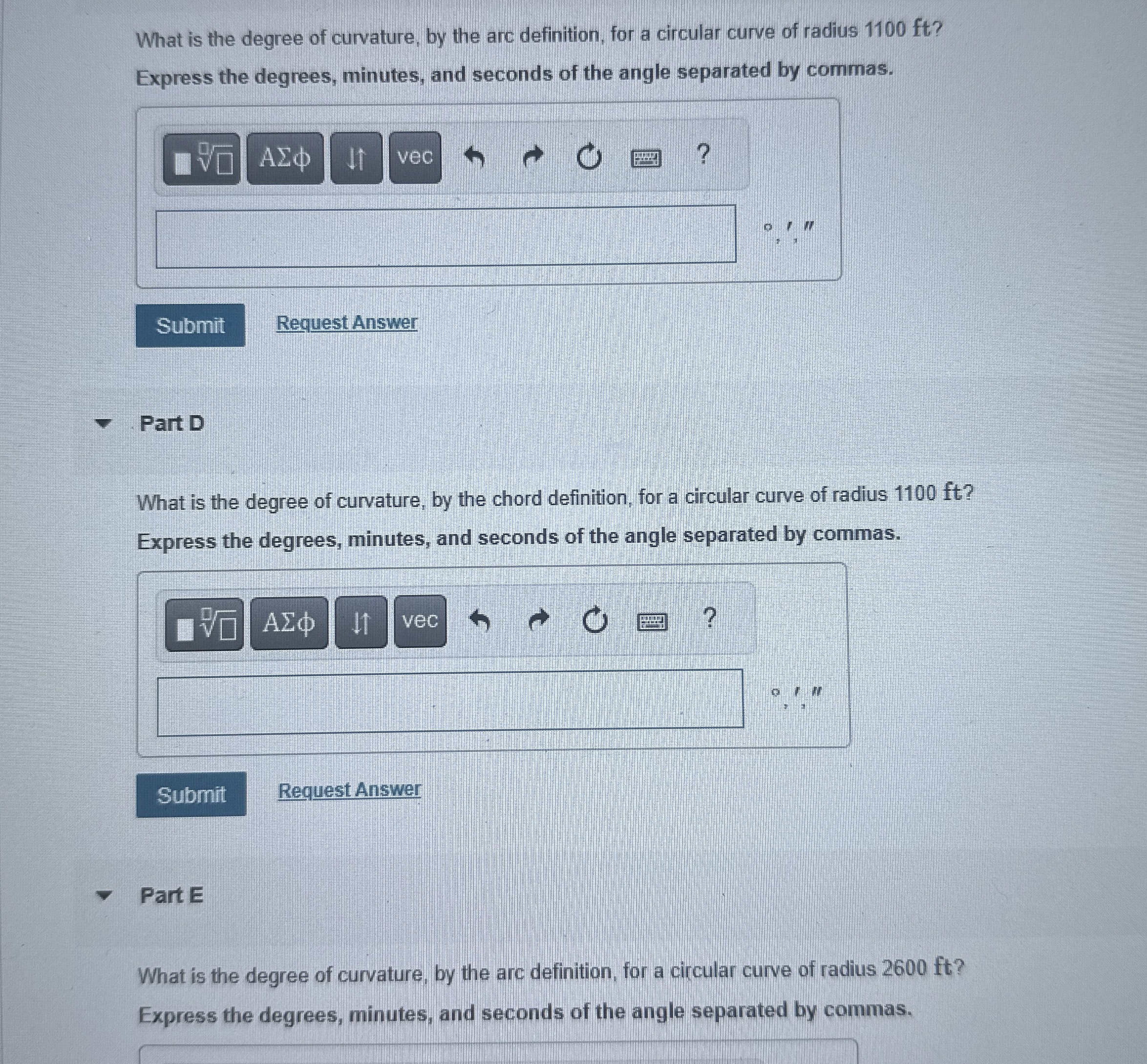 What is the degree of curvature, by the arc