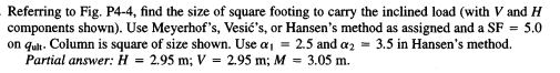 4 . Referring to Fig. P 4 - 4 , find the size of