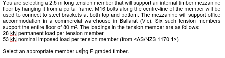 You are selecting a 2 . 5 m long tension member