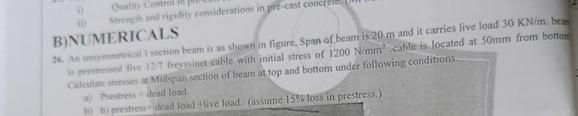 B ) NUMERICALS Calculate dreves at Midpan section