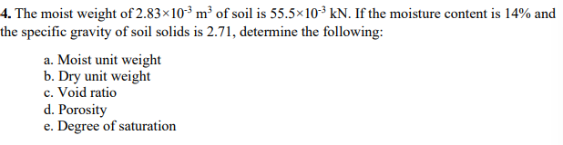 The moist weight of 2 . 8 3 1 0 - 3 m 3 of soil