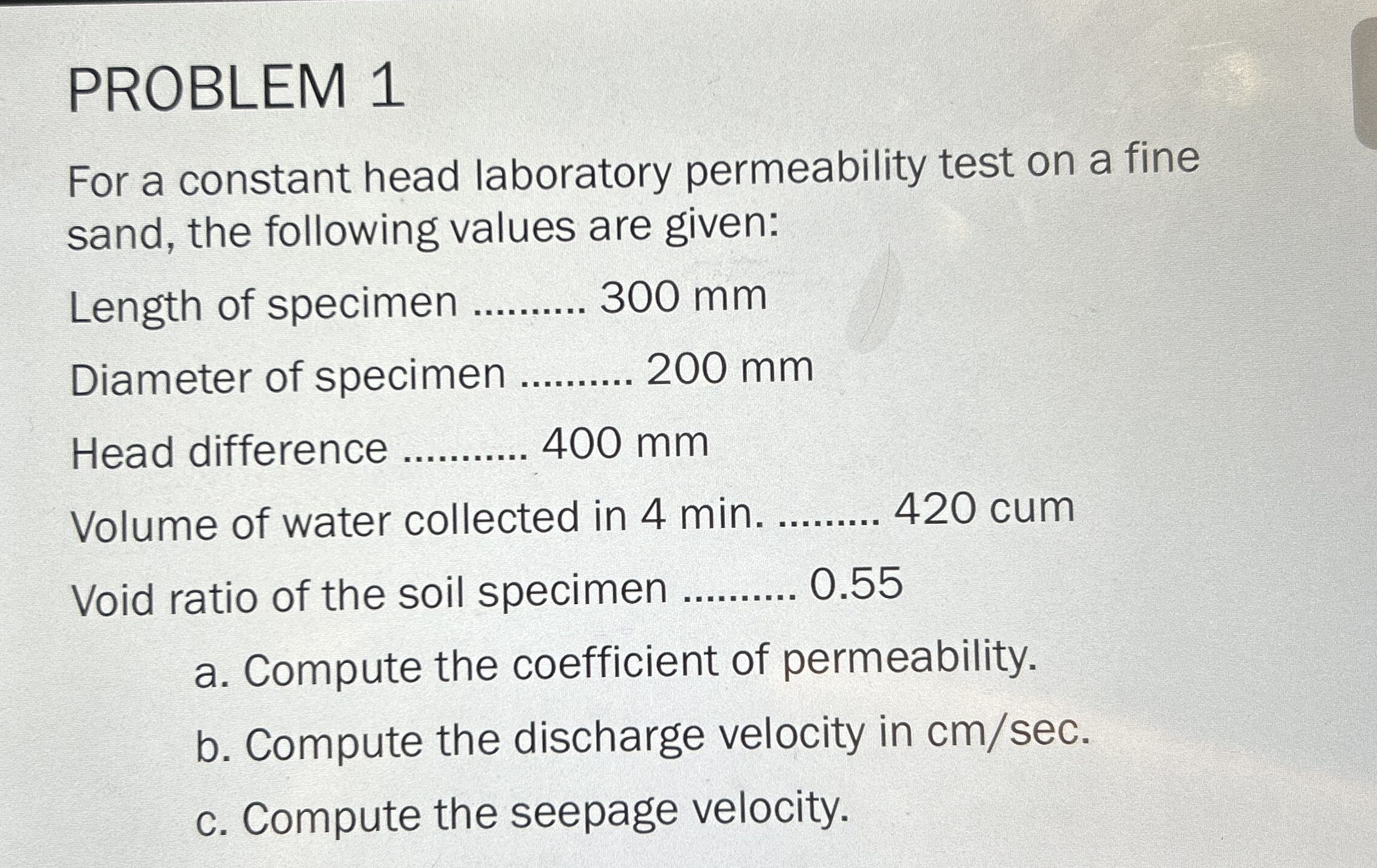 PROBLEM 1 For a constant head laboratory