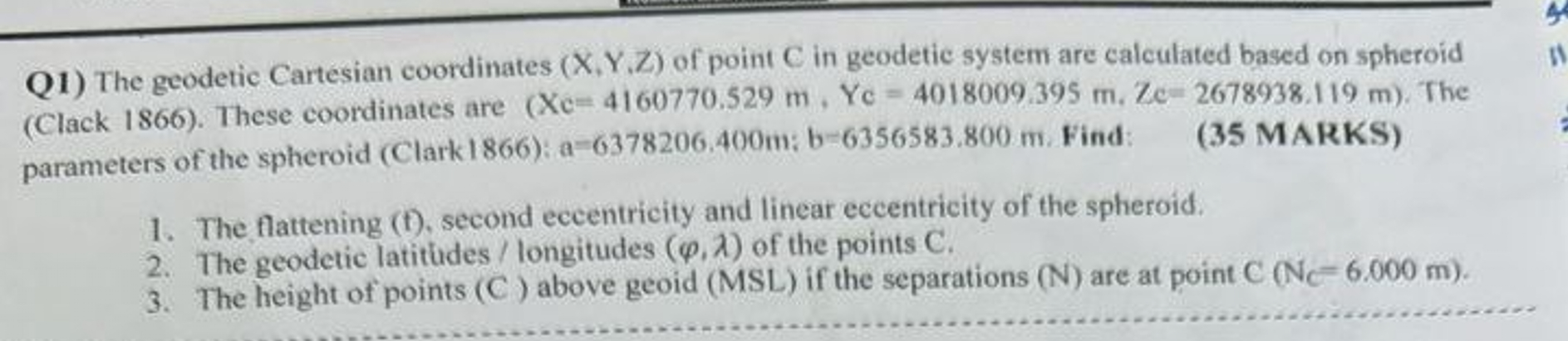 Q 1 ) The geodetic Cartesian coordinates ( x , Y