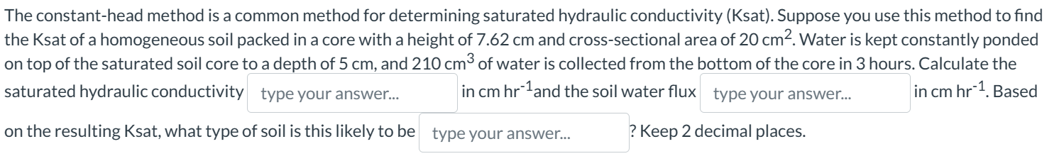 The constant - head method is a common method for