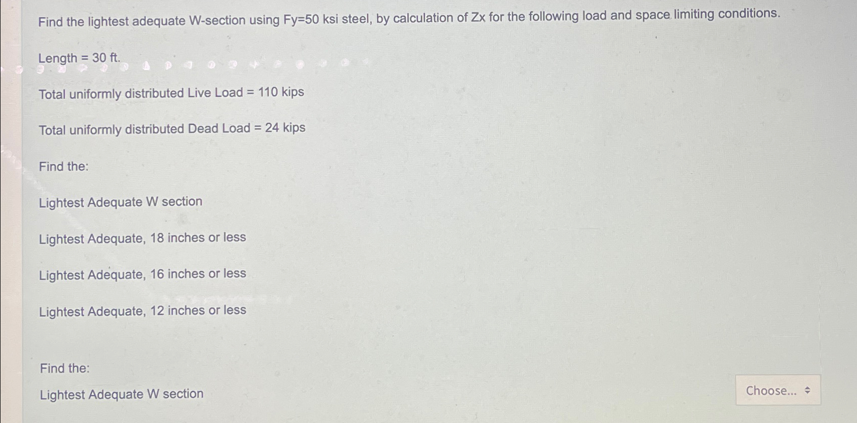 Find the lightest adequate W - section using Fy =
