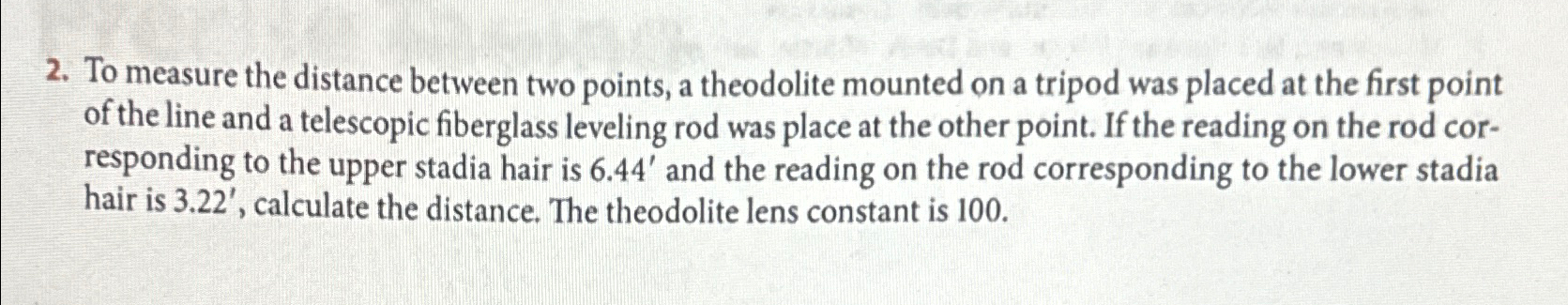 To measure the distance between two points, a