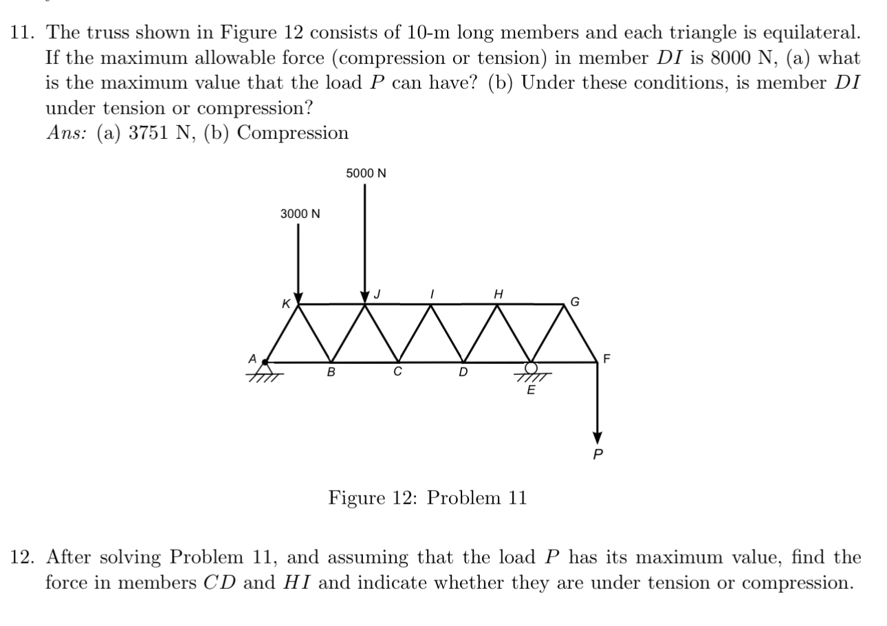 The truss shown in Figure 1 2 consists of 1 0 - m
