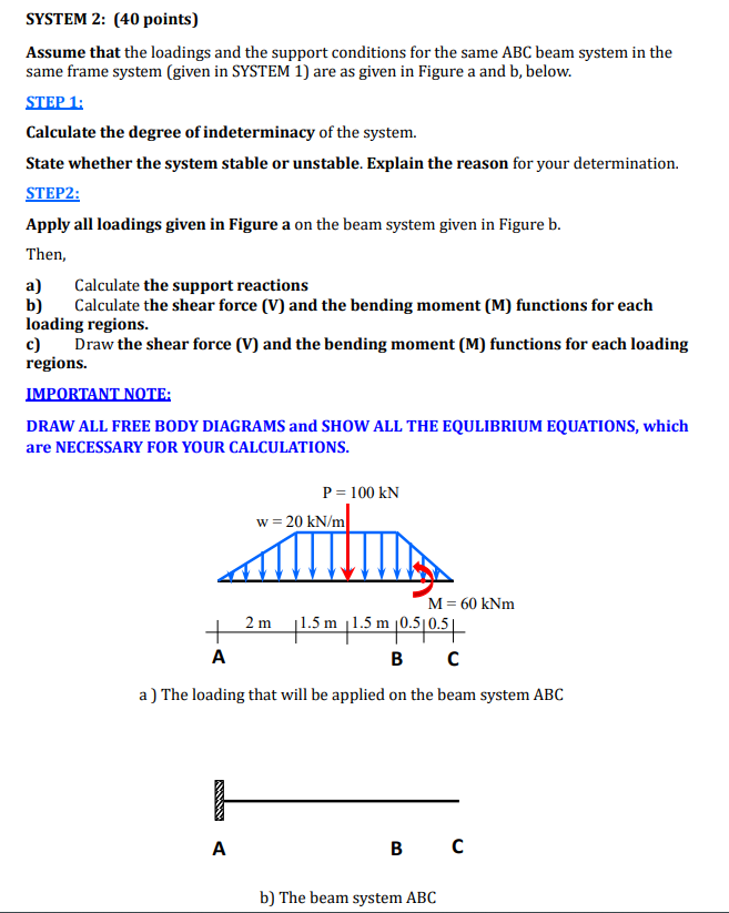 SYSTEM 2 : ( 4 0 points ) Assume that the