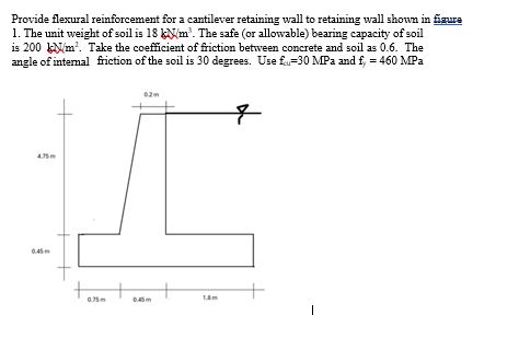 Provide flexural reinforcement for a cantilever