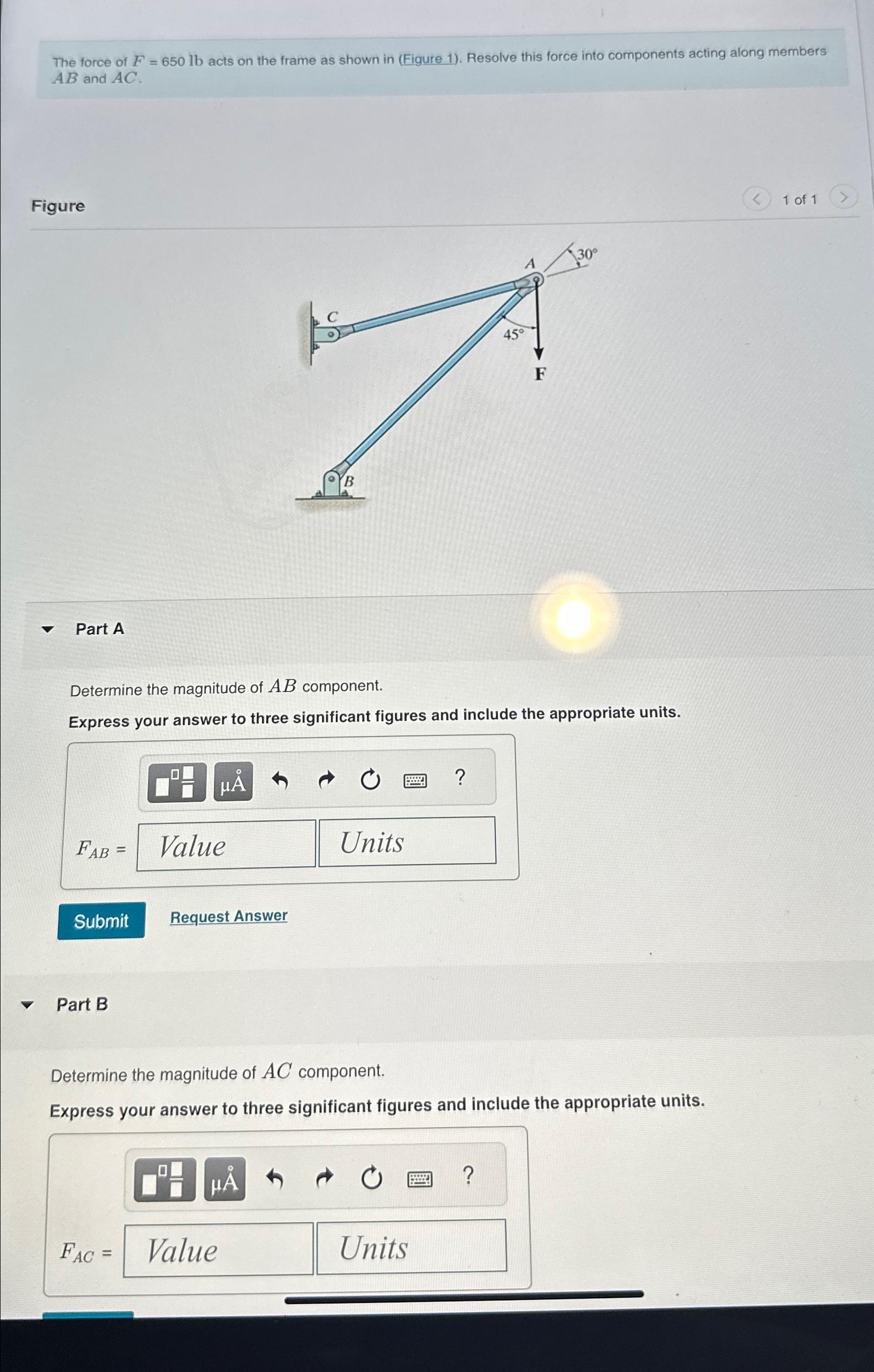 The force of F = 6 5 0 l b acts on the frame as