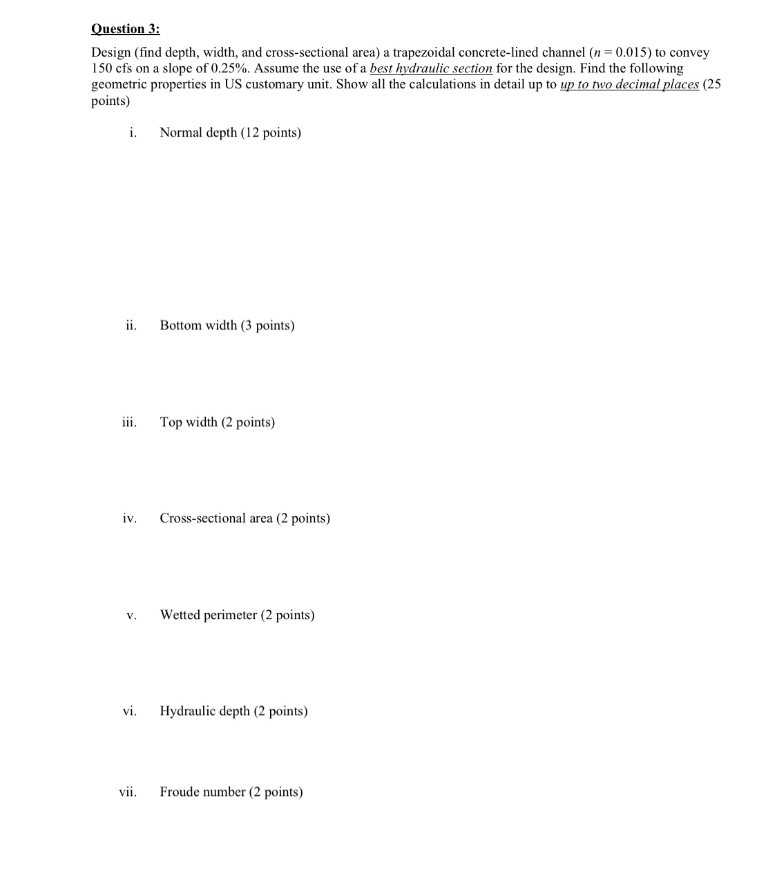 Question 3 : Design ( find depth, width, and