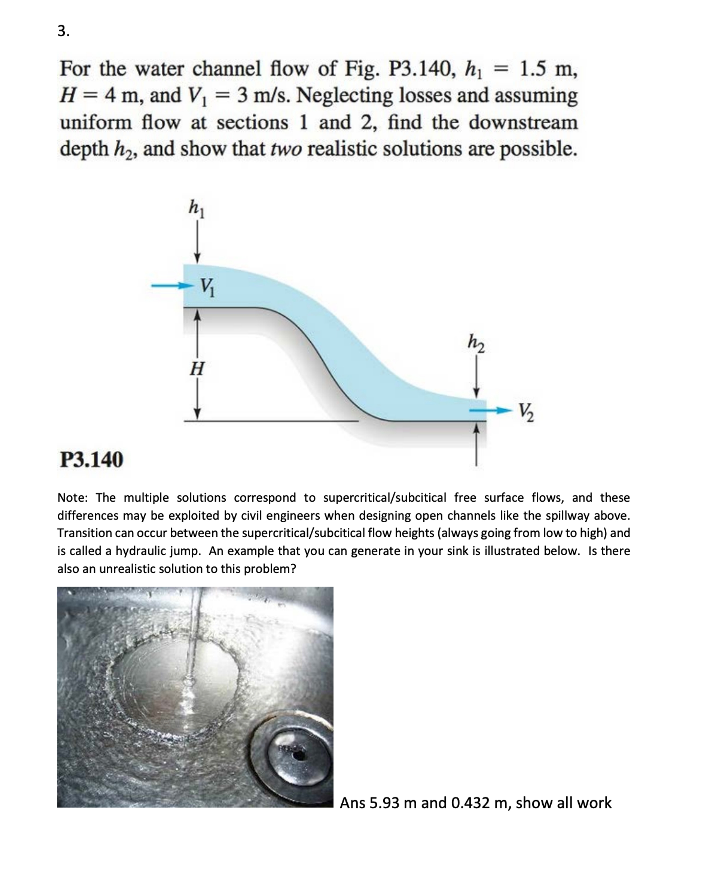 For the water channel flow of Fig. P 3 . 1 4 0 ,