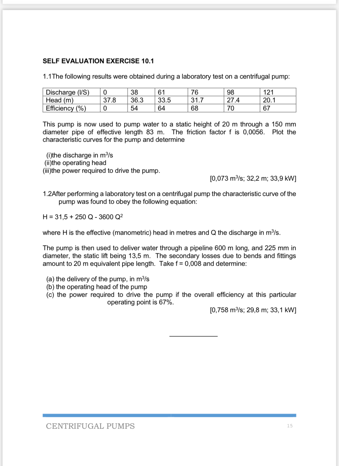 SELF EVALUATION EXERCISE 1 0 . 1 1 . 1 The