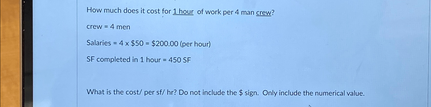 How much does it cost for 1 hour of work per 4