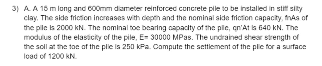 A . A 1 5 m long and 6 0 0 m m diameter