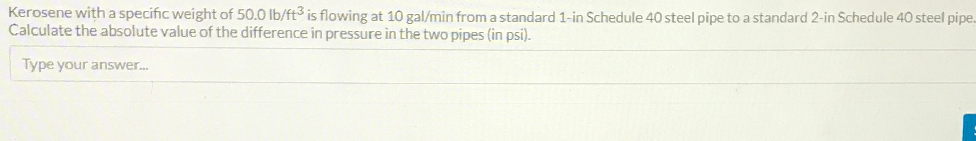 Kerosene with a specific weight of 5 0 . 0 l b f