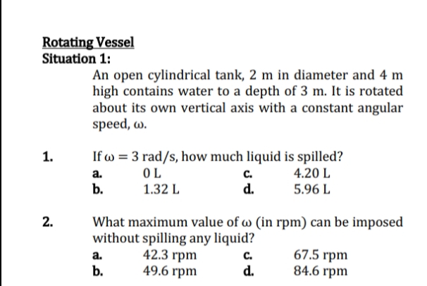 Rotating Vessel Situation 1 : An open cylindrical