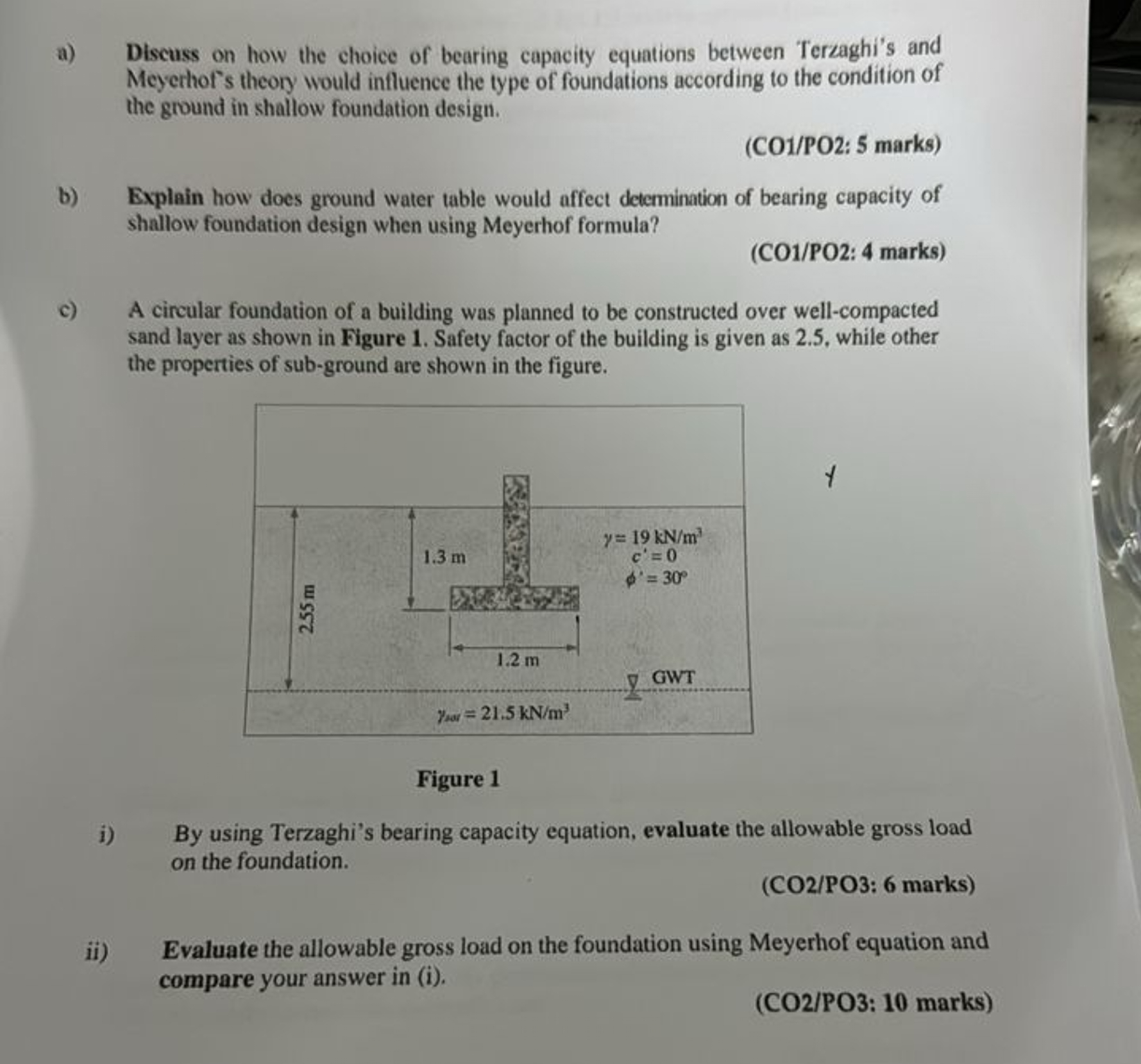 a ) Discuss on how the choice of bearing capacity