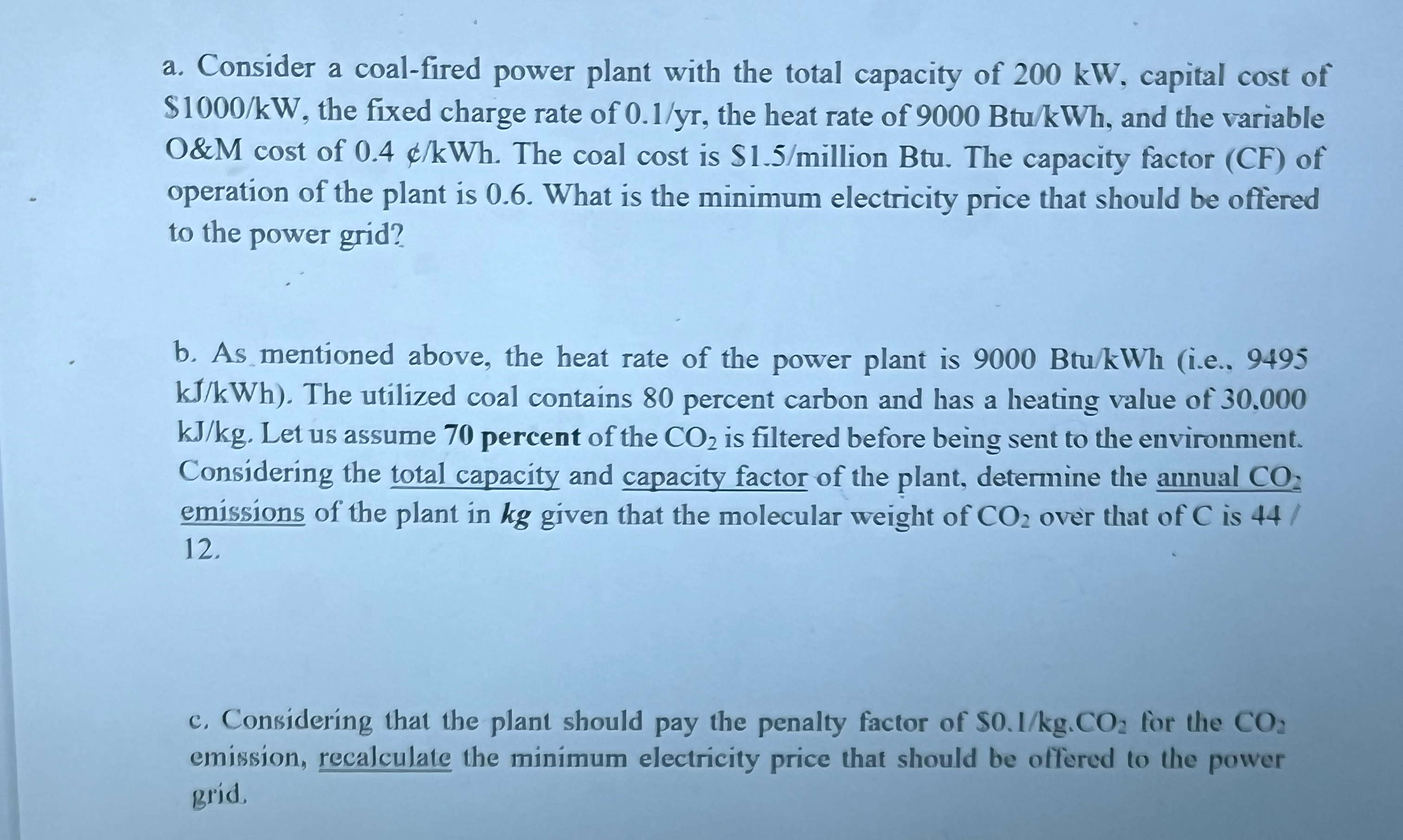 a. Consider a coal-fired power plant with the