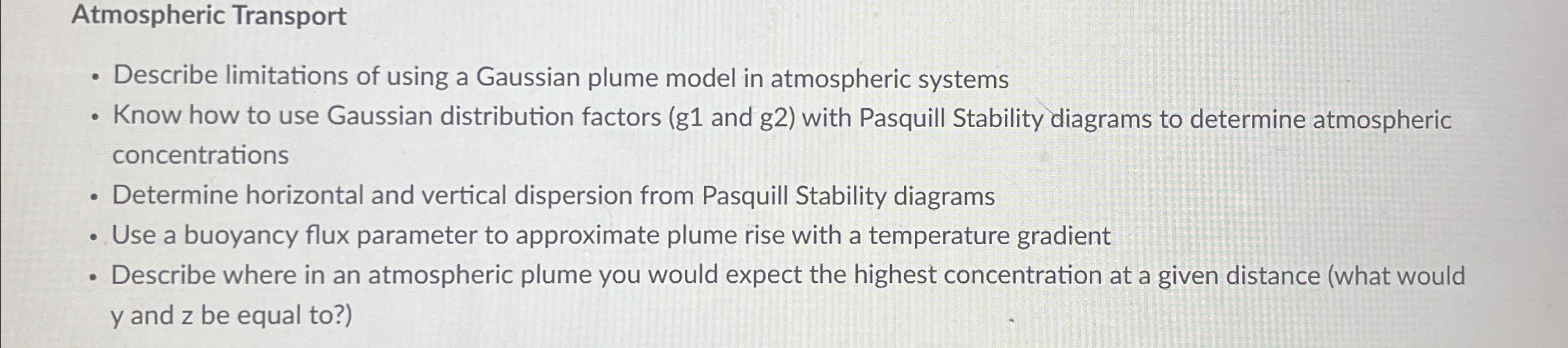 Atmospheric Transport Describe limitations of