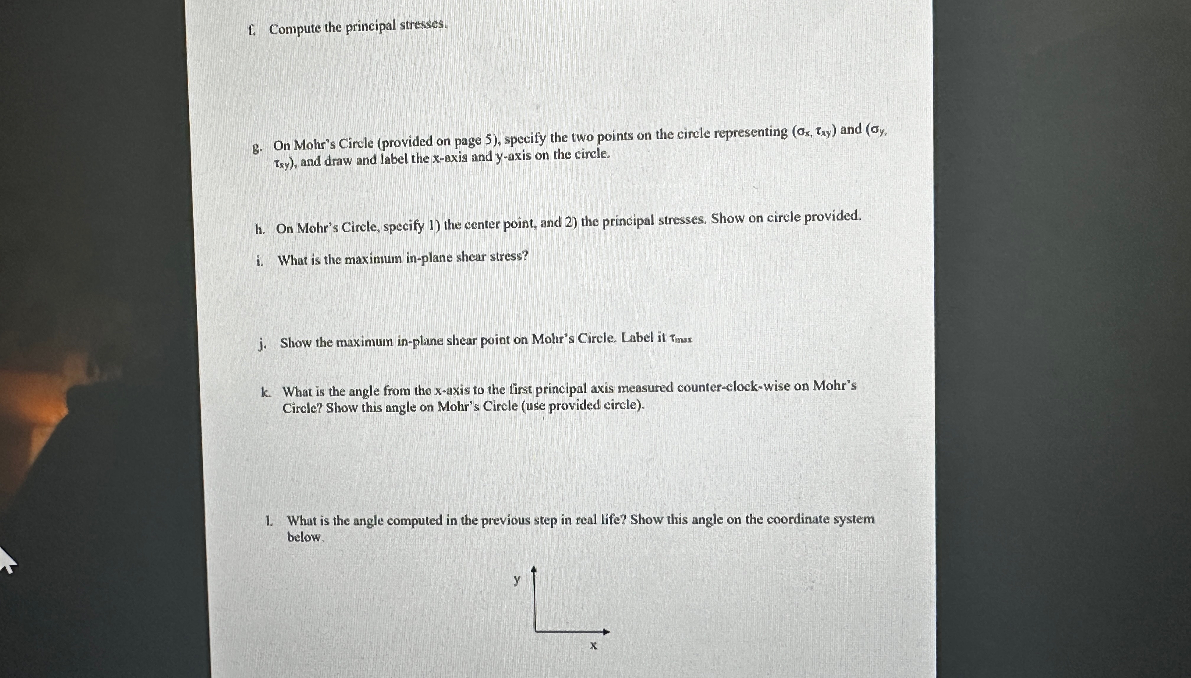 f . Compute the principal stresses. g . On Mohr's
